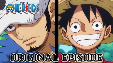 ONE PIECE Original Episode/Luffy, Law